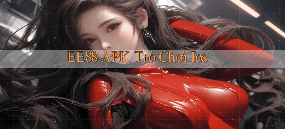 ee88 APK trò chơi ios
