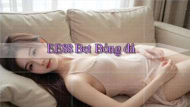 ee88 bet bóng đá