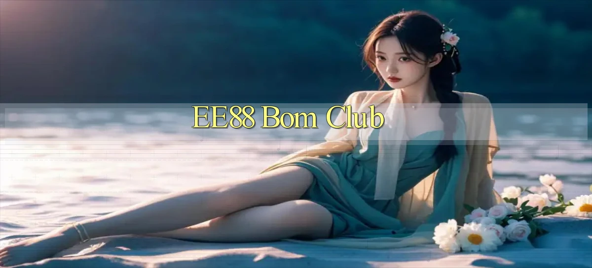 ee88 bom club