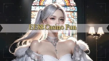 ee88 casino fun
