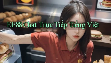 ee88 chat trực tiếp tiếng việt