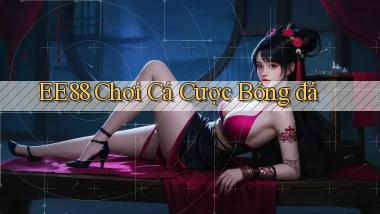 ee88  chơi cá cược bóng đá