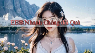 ee88 nhanh chóng đổi quà