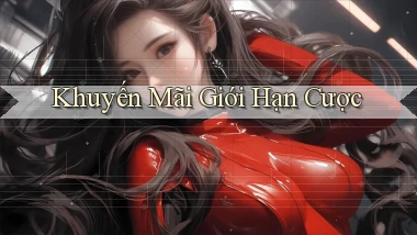 Khuyến mãi Giới hạn cược